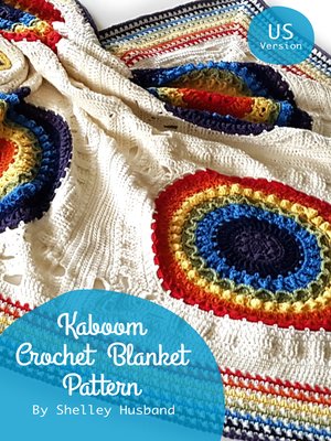 cover image of Kaboom Crochet Blanket US Version